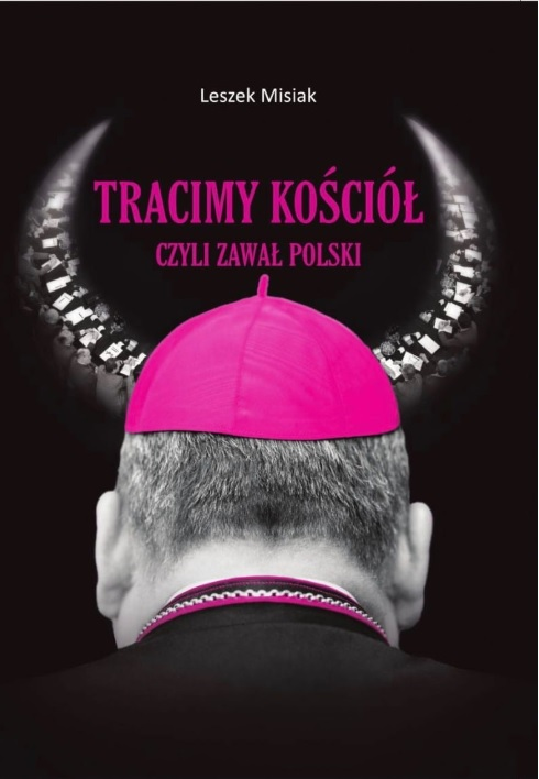Tracimy kościół czyli zawał Polski